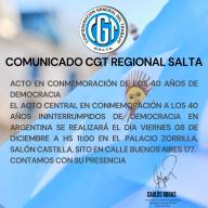 La CGT Salta, conmemorará los 40 años de la Democracia Argentina, con un acto el próximo 8 de diciembre.