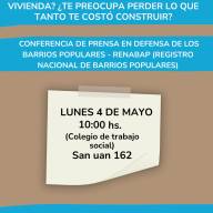 Mañana 4 de mayo, conferencia de prensa de Referentes de Barrios populares  visibilizando su dramática realidad social de miles de vecinos sin derechos